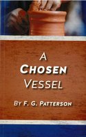 A Chosen Vessel