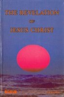 Revelation of Jesus Christ, The