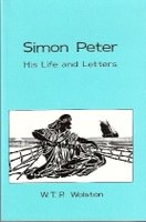 Simon Peter, His Life and Letters