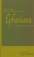 Brief Notes on Ephesians & the Church at Thessalonica