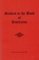 2000 Studies in the Revelation 19:16 – 20:11