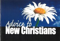 Advice to New Christians