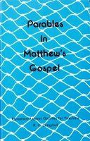 Parables in Matthew’s Gospel