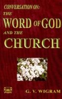 Conversation on: The Word of God and the Church