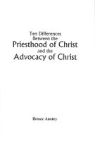 Ten Differences between the Priesthood of Christ and the Advocacy of Christ