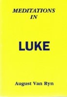Meditations in Luke