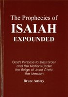 Prophecies of Isaiah Expounded