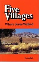 Five Villages, where Jesus Walked