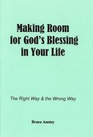 Making Room for God’s Blessing in Your Life