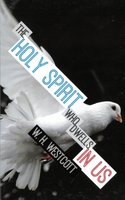 The Holy Spirit Who Dwells in Us
