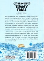 The Rescue Timmy Trial