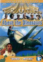 DVD T.R.U.T.H. About The Dinosaurs