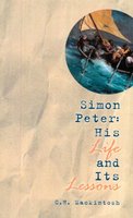 Simon Peter: His Life and Its Lessons
