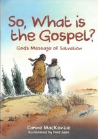 So, What is the Gospel?