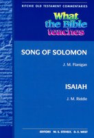 What the Bible teaches - Song of Solomon & Isaiah