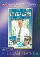 DVD In His Land - Rev. William McCrea