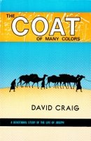 The Coat of many Colours, A Devotional Study of the Life of Joseph