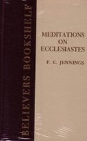 Meditations on Ecclesiastes (Old Groans, New Songs)