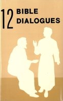 12 Bible Dialogues