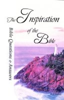 Bible Questions & Answers: The Inspiration of the Bible