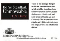 Be Ye Steadfast, Unmoveable