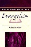 500 Sermon Outlines - Evangelism