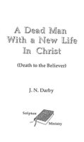 A Dead Man with a New Life in Christ