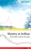 Mystery at Ardfuar & Other Stories for Girls