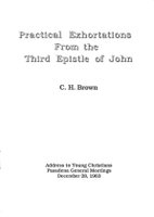 Practical Exhortations from the Third Epistle of John
