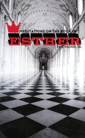 Meditations on the Book of Esther