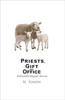 Priests, Gift & Office