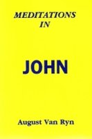 Meditations in John