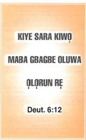 Yoruba 1 Tract "Beware Lest You Forget The Lord?"