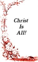 Christ is All, abridged