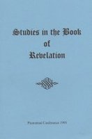 1995 Studies in the Revelation 7, 10, 11